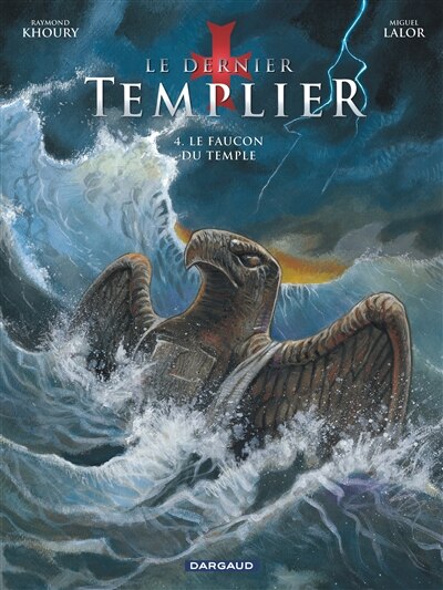 Le dernier templier 4