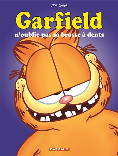 Couverture_Garfield n'oublie pas sa brosse à dents