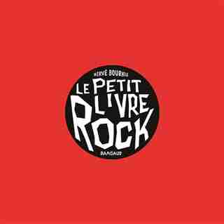 Le Petit livre rock by Hervé Bourhis