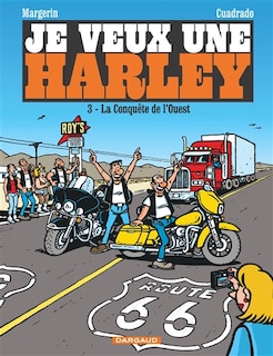 Front cover_Je veux une Harley, Vol. 3. La conquête de l'Ouest