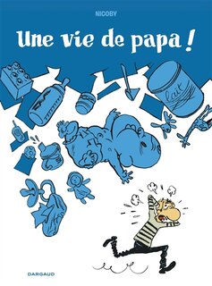 Couverture_Une vie de papa !