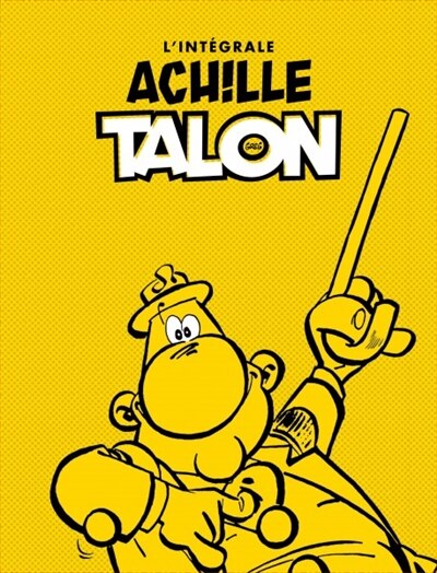 Front cover_Achille Talon Int&eacute;grale compl&egrave;te