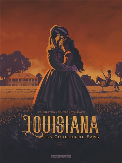 Couverture_Louisiana 01 : La Couleur Du Sang