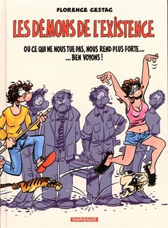 Front cover_Les démons de l'existence ou Ce qui ne nous tue pas, nous rend plus forte... Ben voyons !