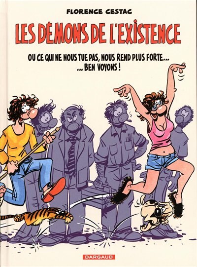 Front cover_Les démons de l'existence ou Ce qui ne nous tue pas, nous rend plus forte... Ben voyons !