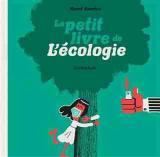Le petit livre de l'écologie by Hervé Bourhis