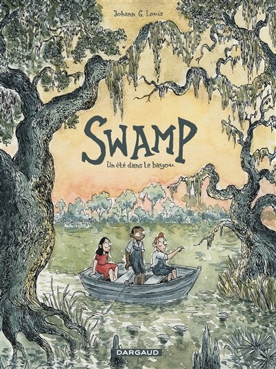 Front cover_Swamp : un été dans le bayou