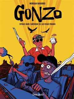 Front cover_Gonzo, voyage dans l'Amérique de Las Vegas parano