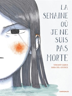 Front cover_La semaine où je ne suis pas morte