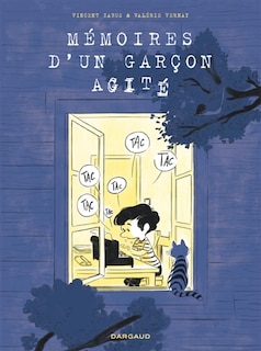 Front cover_M&eacute;moires d'un gar&ccedil;on agit&eacute;