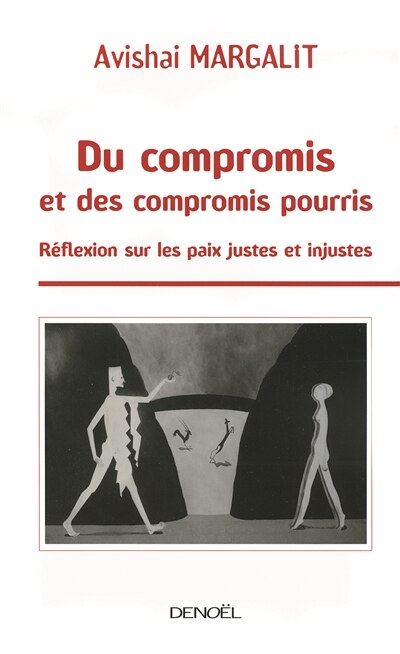 Front cover_Du compromis et des compromis pourris : réflexion sur les paix justes et injustes