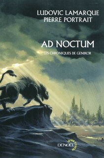 Front cover_Ad noctum : les chroniques de Genikor