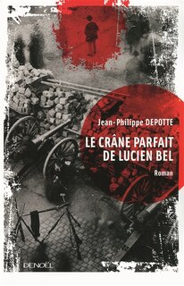 Couverture_Le crâne parfait de Lucien Bel