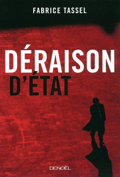 Couverture_D&eacute;raison d'Etat