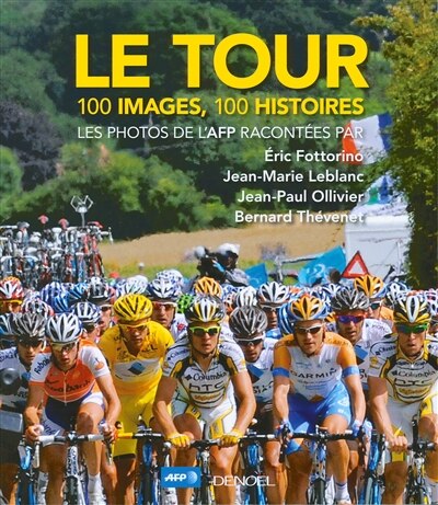 Front cover_Le Tour : 100 images, 100 histoires