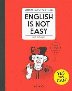 Front cover_English is not easy : apprenez l'anglais en 17 leçons