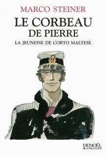 Couverture_Le corbeau de pierre : la jeunesse de Corto Maltese