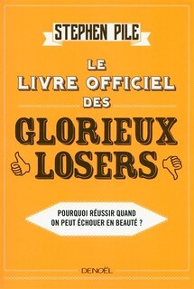 Front cover_Le livre officiel des glorieux losers