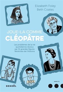 Front cover_Joue-la comme Cléopâtre