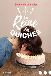 Front cover_LA REINE DES QUICHES