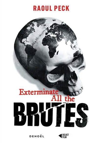Couverture_Exterminate all the brutes