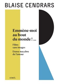 Couverture_Emmène-moi au bout du monde ! ... ; Films sans images ; Danse macabre de l'amour