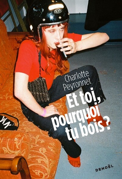 Front cover_Et toi, pourquoi tu bois ?