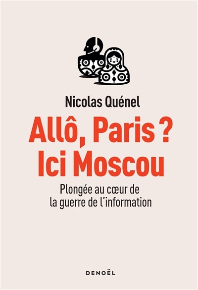 Couverture_Allô, Paris ? Ici Moscou