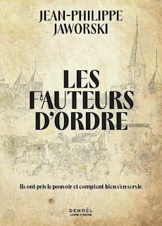 Front cover_Les fauteurs d'ordre : conte subversif
