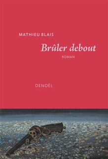 Front cover_Brûler debout : conte de la table rase