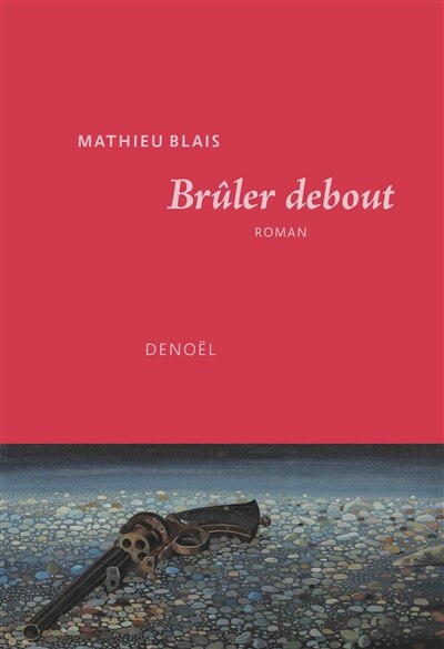 Front cover_Brûler debout : conte de la table rase