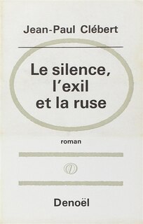 Front cover_Le Silence, l'exil et la ruse