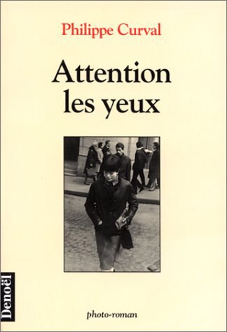 Couverture_Attention les yeux : photo-roman