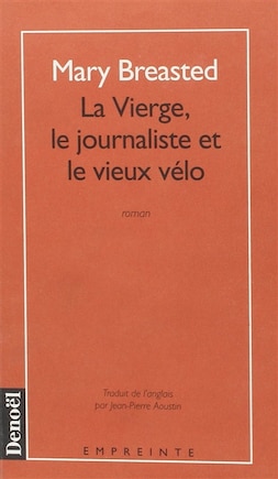 La vierge, le journaliste et le vieux vélo