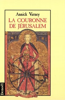 Couverture_La couronne de Jérusalem, Vol. 1