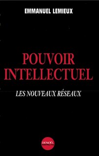 Front cover_Pouvoir intellectuel : les nouveaux réseaux