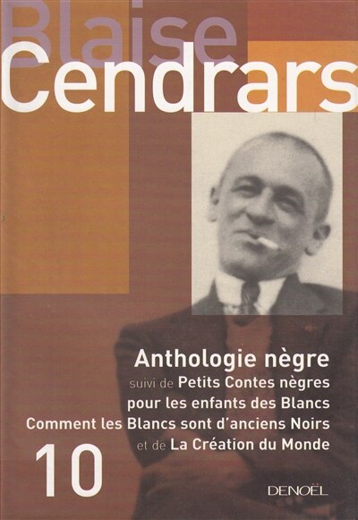 Front cover_Anthologie nègre ; Petits contes nègres pour les enfants des Blancs ; Comment les Blancs sont d'anciens Noirs