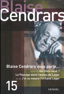 Front cover_Blaise Cendrars vous parle... ; Qui êtes-vous ? ; Le paysage dans l'oeuvre de Léger