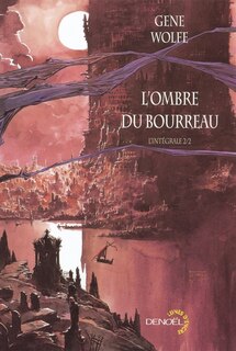 Couverture_L'ombre du bourreau : l'intégrale, Vol. 2