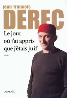 Couverture_Le jour o&ugrave; j'ai appris que j'&eacute;tais juif : r&eacute;cit
