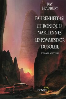 Front cover_Fahrenheit 451 ; Chroniques martiennes ; Les pommes d'or du soleil