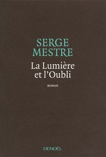 Front cover_La lumière et l'oubli