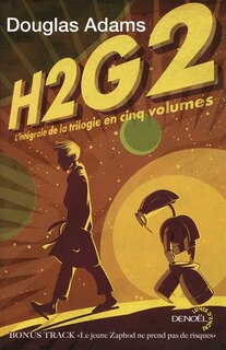 Guide du voyageur galactique l'intégrale de la trilogie en 5 volumes