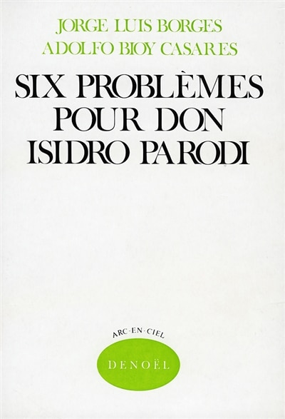 Front cover_Six problèmes pour don Isidro Parodi