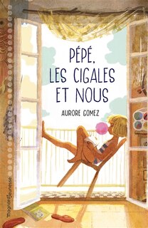 Front cover_Pépé, les cigales et nous