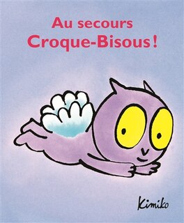 Couverture_Au secours Croque-Bisous !