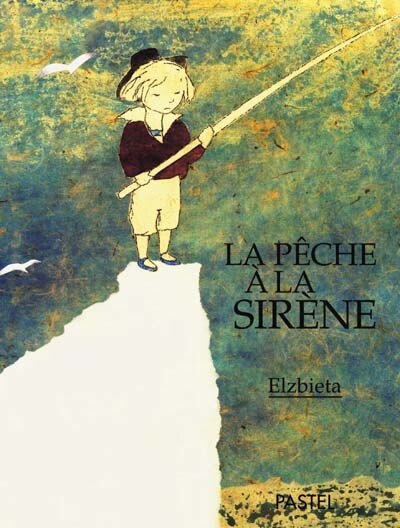 Couverture_La P&ecirc;che &agrave; la sir&egrave;ne