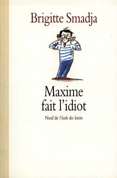 Couverture_Maxime fait l'idiot