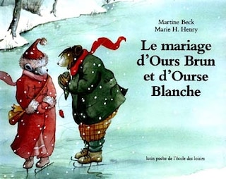 Front cover_Le Mariage d'ours brun et d'ourse blanche