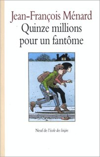 Front cover_Quinze millions pour un fantôme